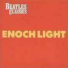 Click here to buy Beatles Classics by  Enoch Light .