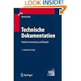 Technische Dokumentation: Praktische Anleitungen und Beispiele (VDI Buch) (German Edition)