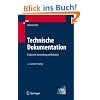 Technische Dokumentation: Praktische Anleitungen und Beispiele (VDI-Buch)
