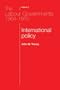 The Labour Governments 1964-70, Volume 2: International Policy (The Labour Governments 1964 - 1970)