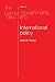Labour Governments 1964-70: International Policy v.2: International Policy Vol 2 (Politics Today)
