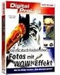 DPL-Fotos mit Wow-Effekt. Wie Sie Bilder machen, �ber die man spricht