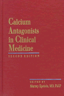 Calcium Antagonists in Clinical Medicine Calcium Antagonists in Clinical Medicine