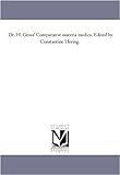 Dr. H. Gross Comparative materia medica. Edited by Constantine Hering.