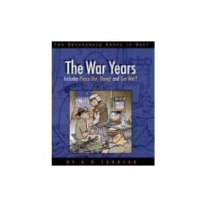 Doonesbury: The War Years: Peace Out, Dawg! and Got War?