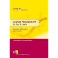 Change Management in der Praxis: Beispiele, Methoden, Instrumente