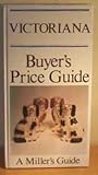 Victoriana : buyer's price guide