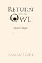 RETURN OF THE OWL: Potent Signs