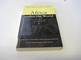 Africa within the world : beyond dispossession and dependence