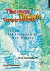 Produkt-Bild: Themen, Thesen, Temperamente. Neue Diskussionen in der Klasse