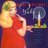 Merry Christmas Baby: Romance and Reindeer from Capitol Records