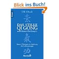 Das stille Qi Gong nach Meister Zhi-Chang Li: Innere �bungen zur St�rkung der Lebensenergie