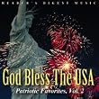 Reader's Digest Music: God Bless The U.S.A.: Patriotic Favorites Volume 2