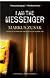 I Am the Messenger