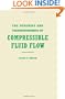 The Dynamics and Thermodynamics of Compressible Fluid Flow,  Vol. 1 (Volume 1)
