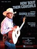 How Bout Them Cowgirls (Piano Vocal, SHEET MUSIC)