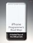 iPhone Programmer's Road Map: A Guided Tour of the Official SDK