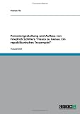 Personengestaltung und Aufbau von Friedrich Schillers ''Fiesco zu Genua. Ein republikanisches Trauerspiel''