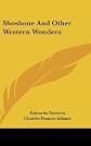 Shoshone And Other Western Wonders