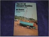 The A-Z of cheaper boating : a practical guide