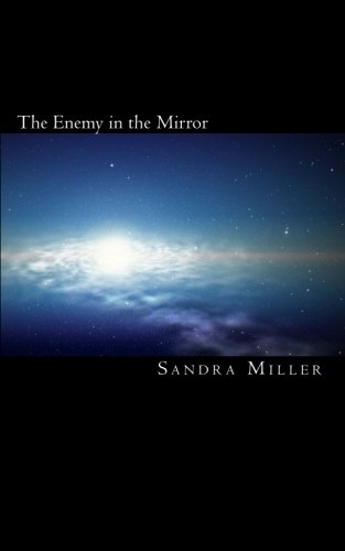 The Enemy in the Mirror: A Novella