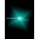 Countdown to Immortality