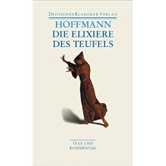 Die Elixiere des Teufels: Werke 1814-1816 (Deutscher Klassiker Verlag im Taschenbuch)