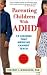 Books : Parenting Children With Adhd (APA Lifetools) 1st (first) edition Text Only