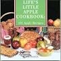 Life's Little Apple Cookbook: 101 Apple Recipes