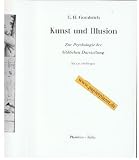 Kunst und Illusion - Ernst H. Gombrich