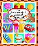 Dein buntes Woerterbuch Deutsch / Spanisch