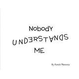 NobodyUnderstandsMe