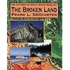 The Broken Land: Adventures in Great Basin Geology