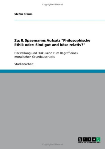 Zu: R. Spaemanns Aufsatz ''Philosophische Ethik oder: Sind gut und b�se relativ?''
