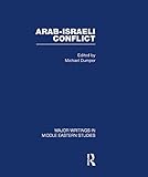 Arab-Israeli conflict : major writings in Middle Eastern studies