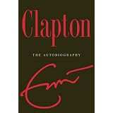 Clapton: The Autobiography