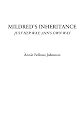 Mildred's Inheritance (Just Her Way; Ann's Own Way)