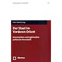 Der Staat im Vorderen Orient: Konstruktion und Legitimation politischer Herrschaft