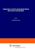 Vibration and Wear in High Speed Rotating Machinery