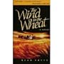 The Wind in the Wheat a Novel