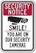 Security Notice Smile! You Are On Our Security Cameras Sign - 12x18
