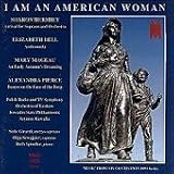 I am an American Woman: Music by Hershey, Bell, Mageau and Pierce
