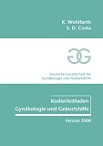 Kodierleitfaden Gyn�kologie und Geburtshilfe, Version 2008