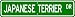 Japanese Terrier STREET SIGN ~ High Quality Aluminum ~ Dog Lover