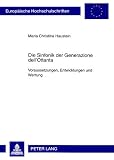 Produkt-Bild: Die Sinfonik der Generazione dell'Ottanta: Voraussetzungen, Entwicklungen und Wertung