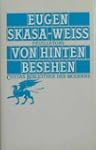 Von hinten besehen. Feuilletons