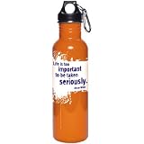 Cool Water Bottle Canteen - Life is Too Important