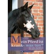 Mein Pferd ist krank - was tun?
