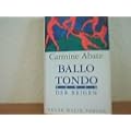Ballo Tondo. Der Reigen. Roman