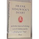 Frank Sidgwick's Diary and other material relating to A. H. Bullen, & the Shakespeare Head Press at Stratford-upon-Avon book cover